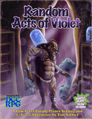 DCC Dungeon Crawl Classics RPG Random Acts Of Violet (Third-party The Purple Planet Adventure)